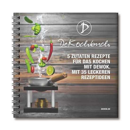 Das DeWok-Kochbuch mit maximal 5 Hauptzutaten, internationale Rezepte.